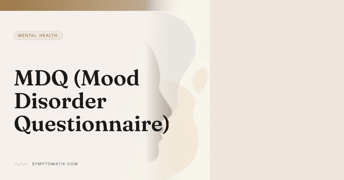 Mdq Testing MDQ Mood Disorder Questionnaire: Bipolar Screening Score