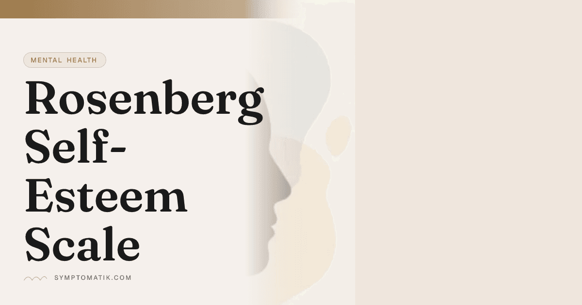 Morris Rosenberg Rosenberg Self-Esteem Scale (RSES): Score 10 Items | Sympto…